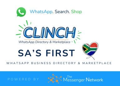 Introducing Clinch: South Africa’s First WhatsApp Business Directory & Marketplace